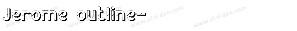 Jerome outline字体转换
